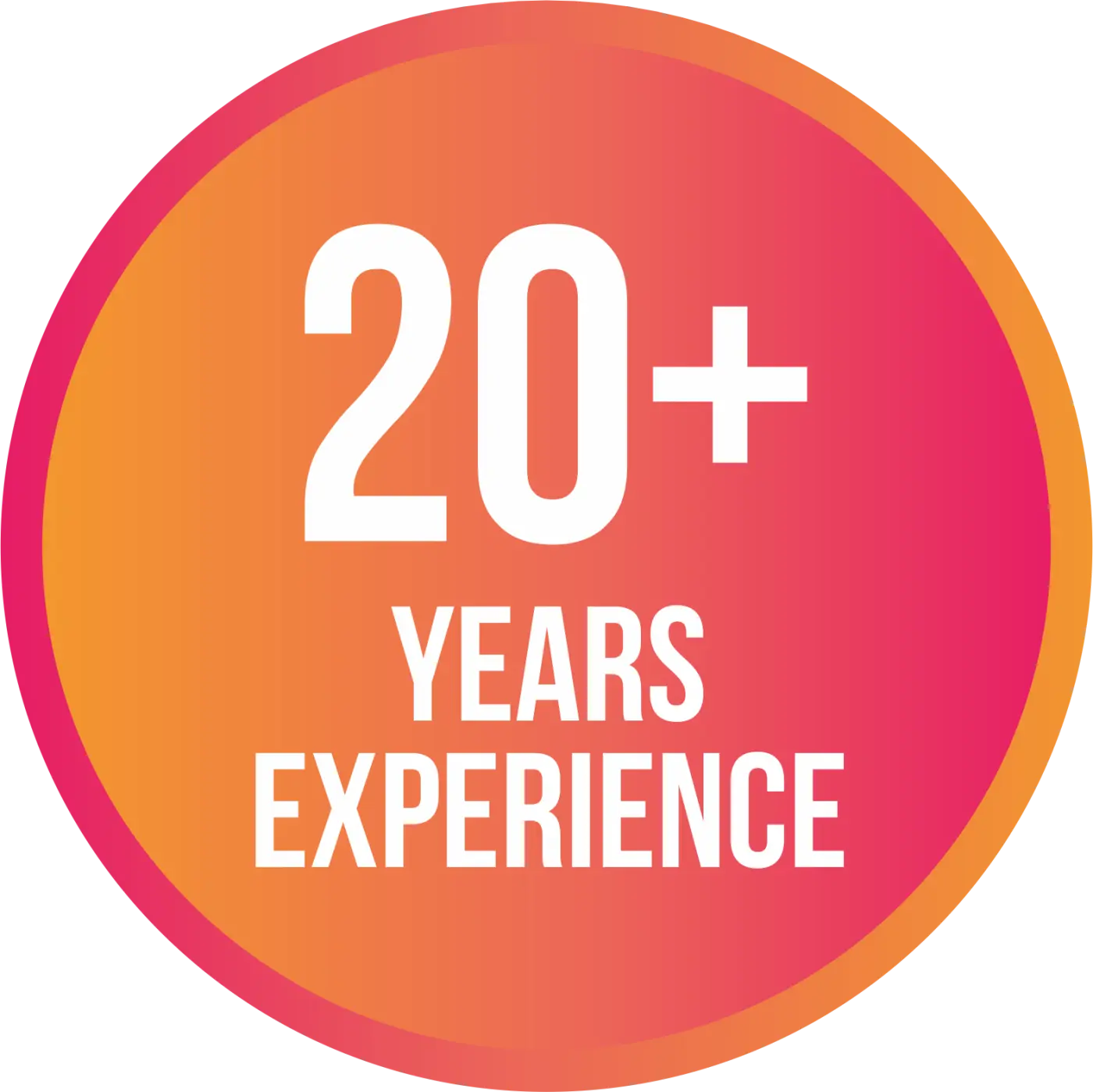 20+ Years Experience